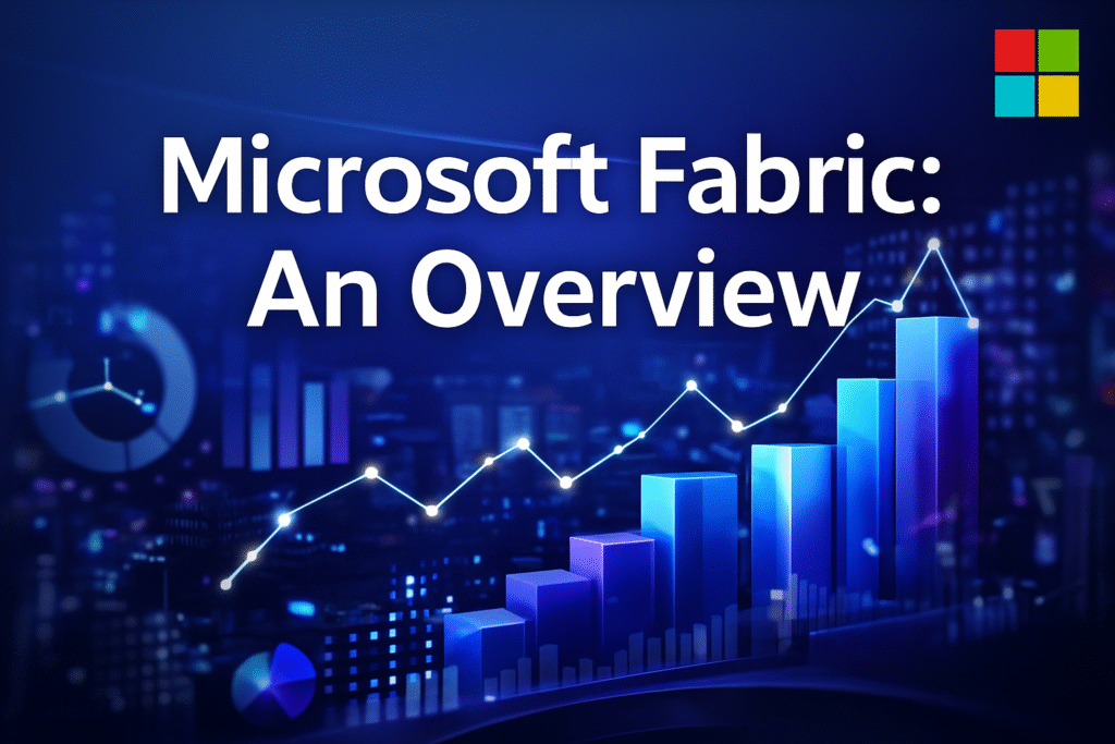 Microsoft Fabric: An Overview
