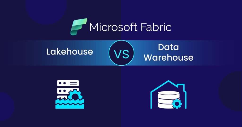 Lakehouse vs Warehouse in Microsoft Fabric — When to Use What?